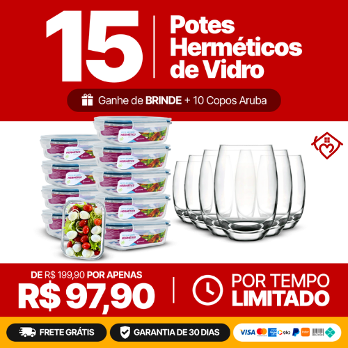 Kit com 15 Potes Herméticos de Vidro + 10 Copos de Vidro Aruba de Brinde